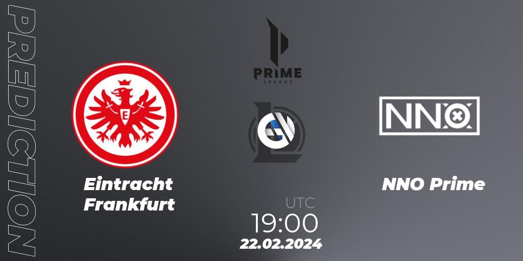 Eintracht Frankfurt - NNO Prime: Maç tahminleri. 24.01.2024 at 20:00, LoL, Prime League Spring 2024 - Group Stage