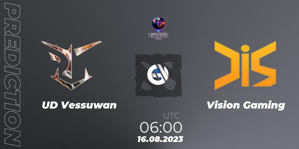 UD Vessuwan - Vision Gaming: Maç tahminleri. 16.08.23, Dota 2, LingNeng Trendy Invitational