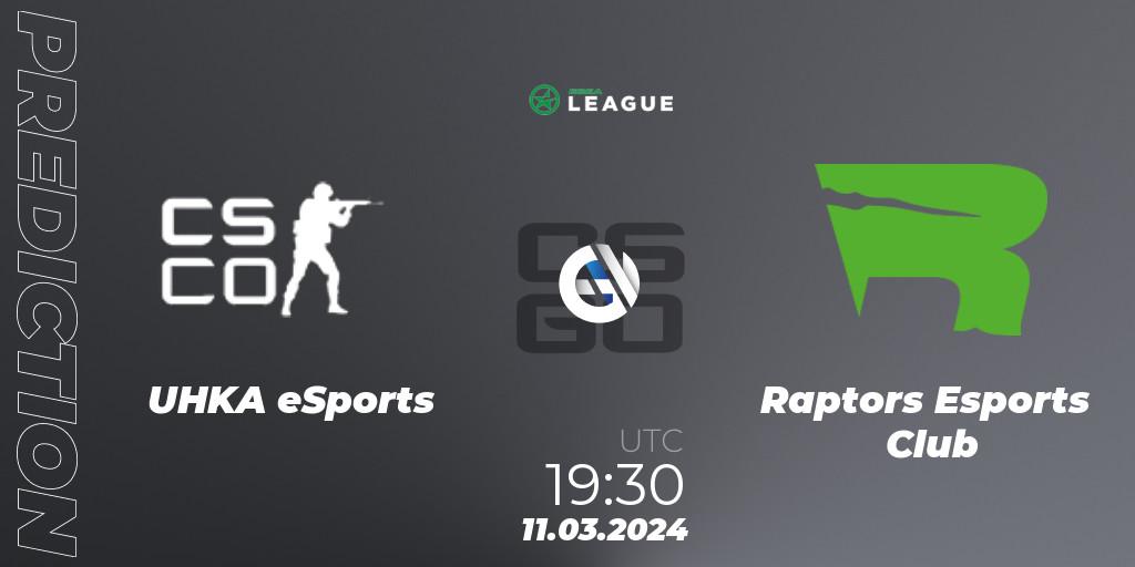 UHKA eSports - Raptors Esports Club: Maç tahminleri. 11.03.2024 at 19:30, Counter-Strike (CS2), ESEA Season 48: Main Division - Europe