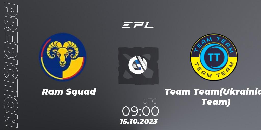 Ram Squad - Team Team(Ukrainian Team): Maç tahminleri. 15.10.2023 at 09:00, Dota 2, European Pro League Season 13