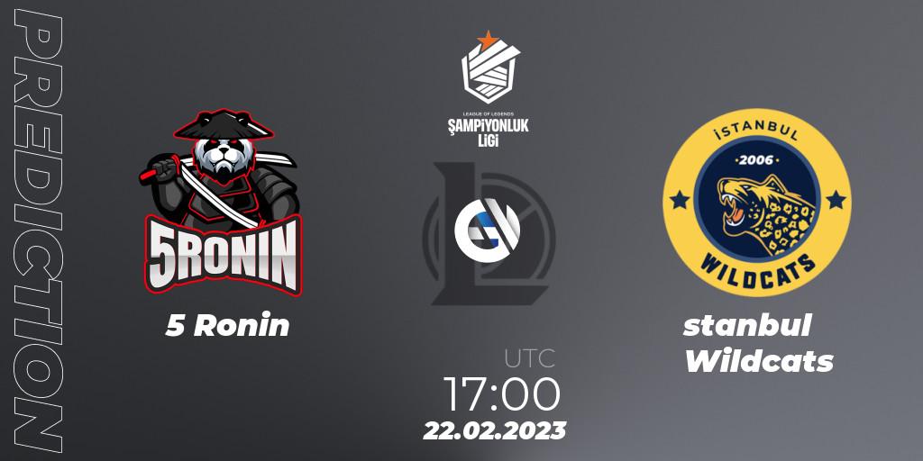 5 Ronin - İstanbul Wildcats: Maç tahminleri. 22.02.2023 at 17:10, LoL, TCL Winter 2023 - Group Stage