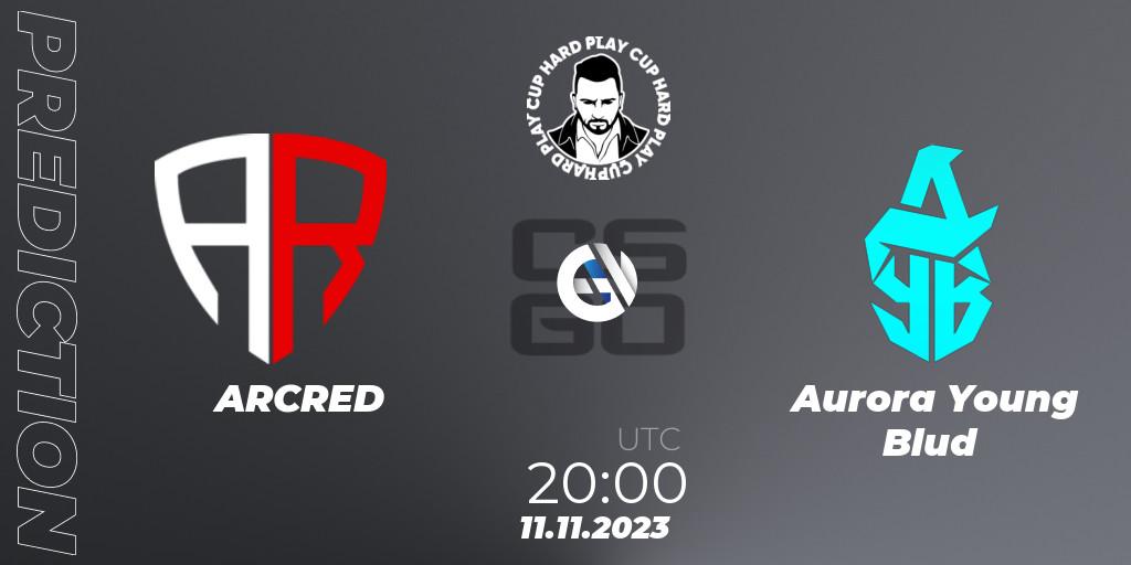 ARCRED - Aurora Young Blud: Maç tahminleri. 11.11.2023 at 20:30, Counter-Strike (CS2), Hard Play Cup #8