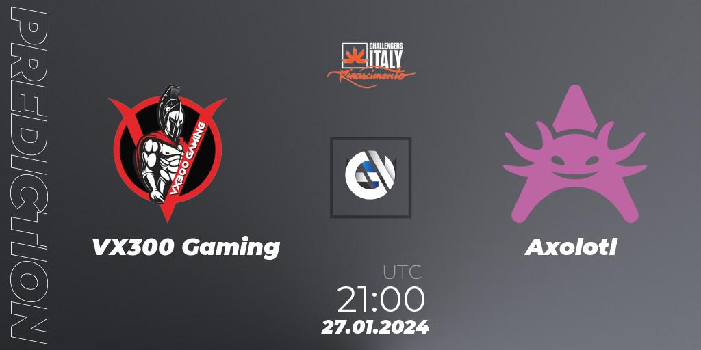 VX300 Gaming - Axolotl: Maç tahminleri. 27.01.2024 at 21:00, VALORANT, VALORANT Challengers 2024 Italy: Rinascimento Split 1