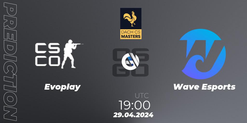 Evoplay - Wave Esports: Maç tahminleri. 23.05.2024 at 19:00, Counter-Strike (CS2), DACH CS Masters Season 1