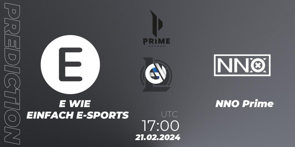 E WIE EINFACH E-SPORTS - NNO Prime: Maç tahminleri. 18.01.2024 at 18:00, LoL, Prime League Spring 2024 - Group Stage