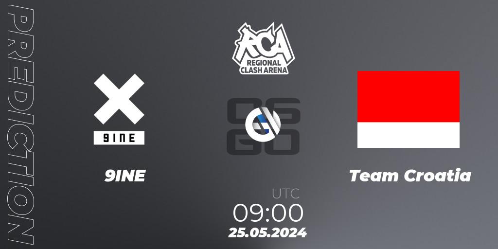 9INE - Team Croatia: Maç tahminleri. 25.05.2024 at 09:00, Counter-Strike (CS2), Regional Clash Arena Europe: Closed Qualifier