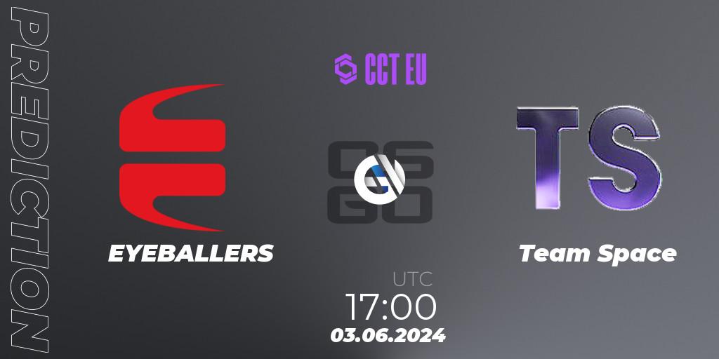 EYEBALLERS - Team Space: Maç tahminleri. 03.06.2024 at 17:00, Counter-Strike (CS2), CCT Season 2 Europe Series 5