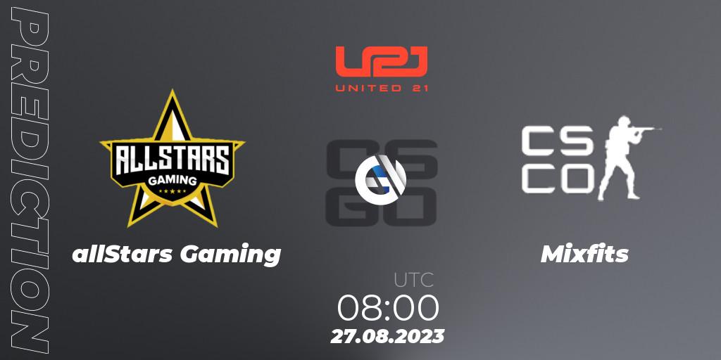 allStars Gaming - Mixfits: Maç tahminleri. 27.08.2023 at 08:00, Counter-Strike (CS2), United21 Season 5