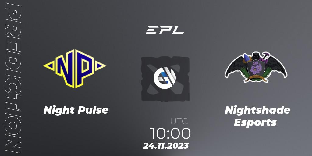 Night Pulse - Nightshade Esports: Maç tahminleri. 26.11.2023 at 10:03, Dota 2, European Pro League Season 14