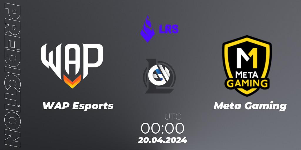 WAP Esports - Meta Gaming: Maç tahminleri. 20.04.24, LoL, Liga Regional Sur 2024