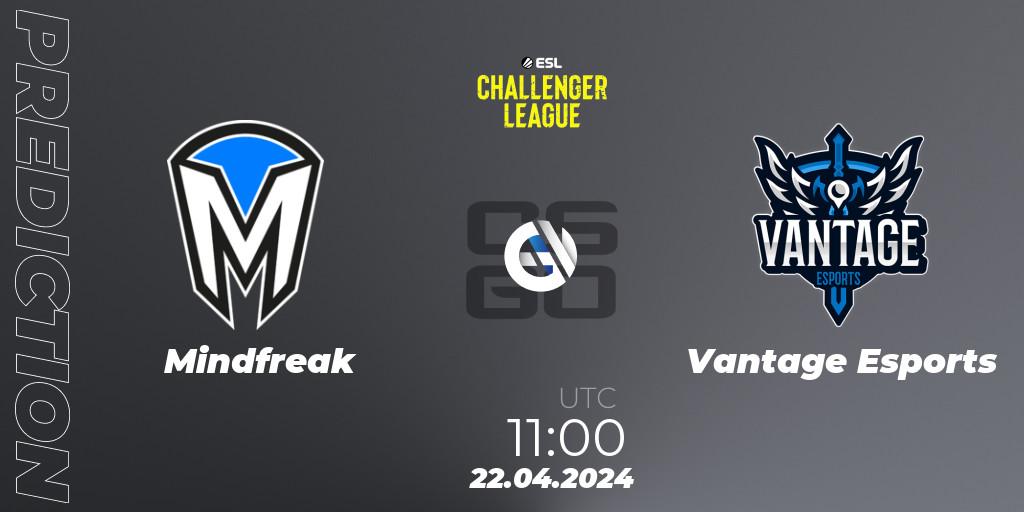 Mindfreak - Vantage Esports: Maç tahminleri. 22.04.2024 at 11:00, Counter-Strike (CS2), ESL Challenger League Season 47: Oceania