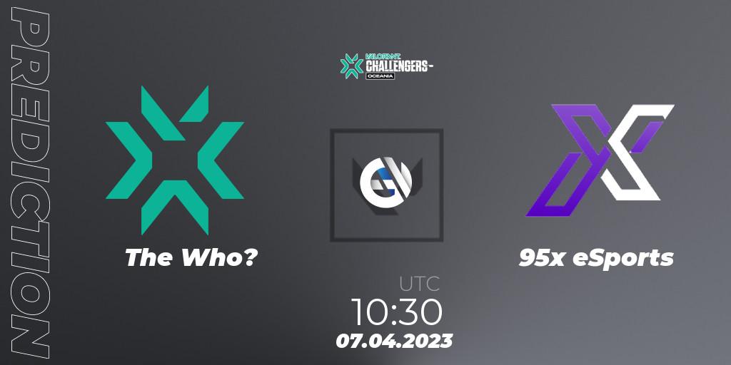 The Who Plus Two - 95x eSports: Maç tahminleri. 07.04.2023 at 11:00, VALORANT, VALORANT Challengers 2023: Oceania Split 2 - Group Stage