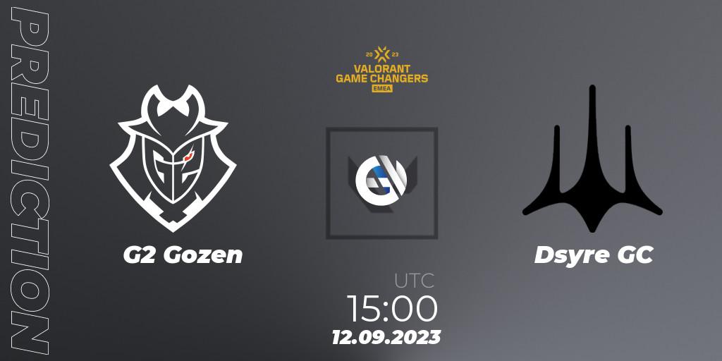 G2 Gozen - Dsyre GC: Maç tahminleri. 12.09.2023 at 15:00, VALORANT, VCT 2023: Game Changers EMEA Stage 3 - Group Stage