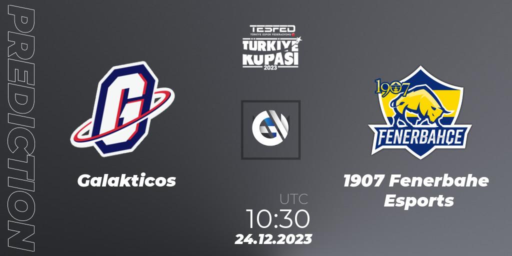 Galakticos - 1907 Fenerbahçe Esports: Maç tahminleri. 24.12.2023 at 10:30, VALORANT, TESFED Türkiye Kupası - 2023