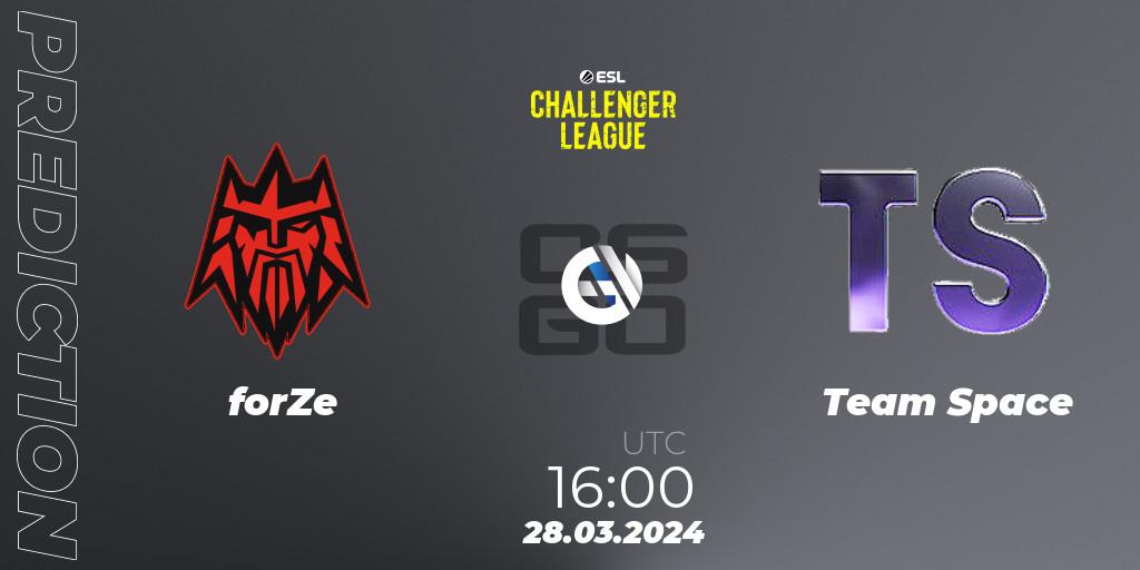 forZe - Team Space: Maç tahminleri. 28.03.24, CS2 (CS:GO), ESL Challenger League Season 47: Europe