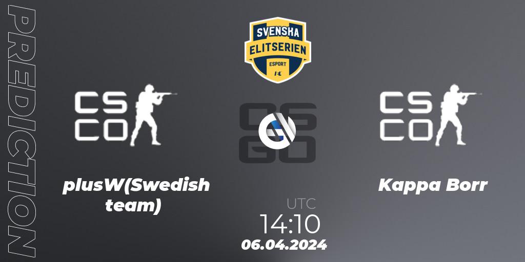 plusW(Swedish team) - Kappa Borr: Maç tahminleri. 06.04.2024 at 16:10, Counter-Strike (CS2), Svenska Elitserien Spring 2024