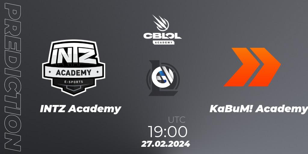 INTZ Academy - KaBuM! Academy: Maç tahminleri. 27.02.24, LoL, CBLOL Academy Split 1 2024