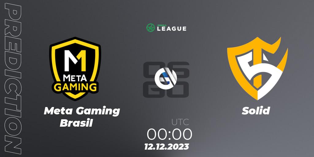 Meta Gaming Brasil - Solid: Maç tahminleri. 11.12.23, CS2 (CS:GO), ESEA Season 47: Open Division - South America