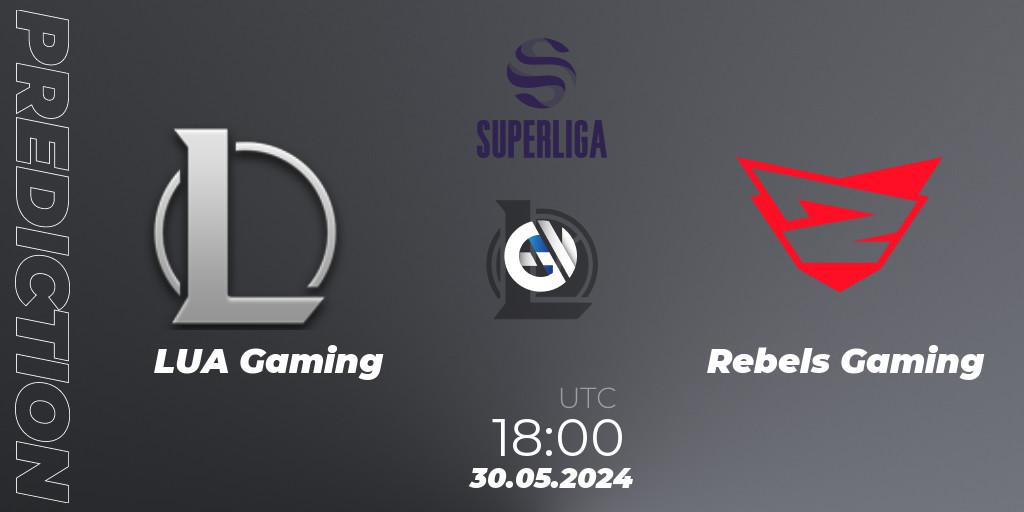 LUA Gaming - Rebels Gaming: Maç tahminleri. 30.05.2024 at 18:00, LoL, LVP Superliga Summer 2024