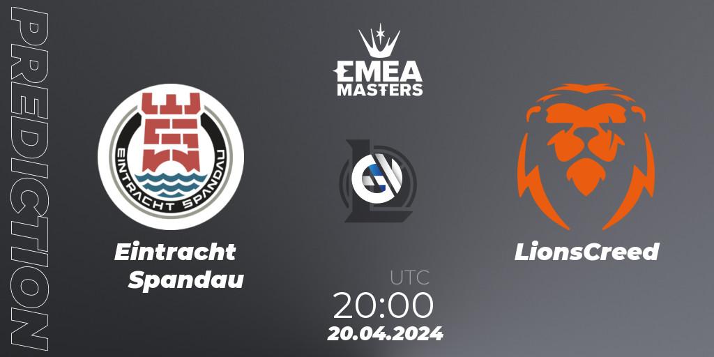 Eintracht Spandau - LionsCreed: Maç tahminleri. 20.04.24, LoL, EMEA Masters Spring 2024 - Group Stage