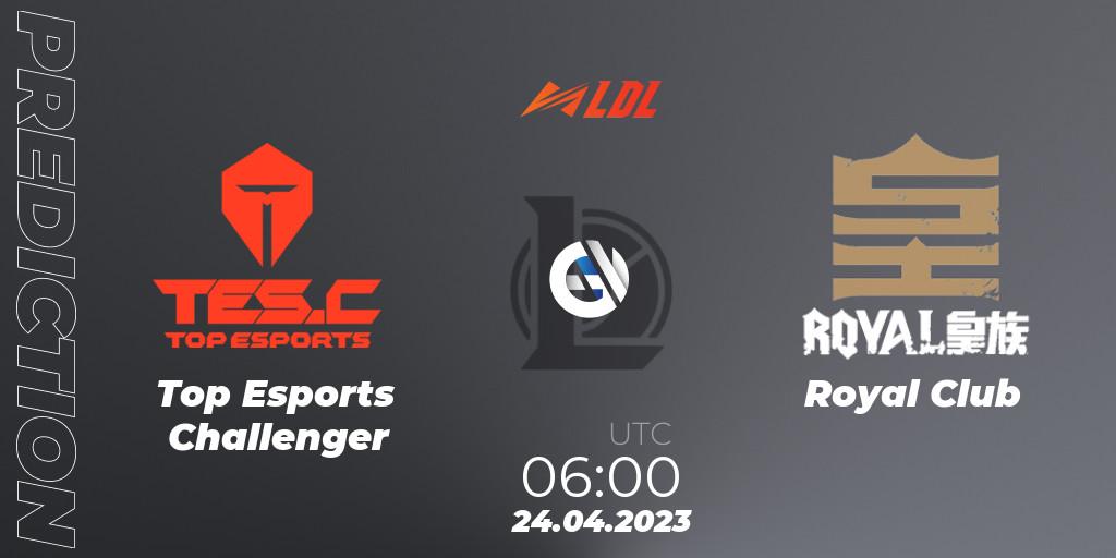 Top Esports Challenger - Royal Club: Maç tahminleri. 24.04.2023 at 06:00, LoL, LDL 2023 - Regular Season - Stage 2