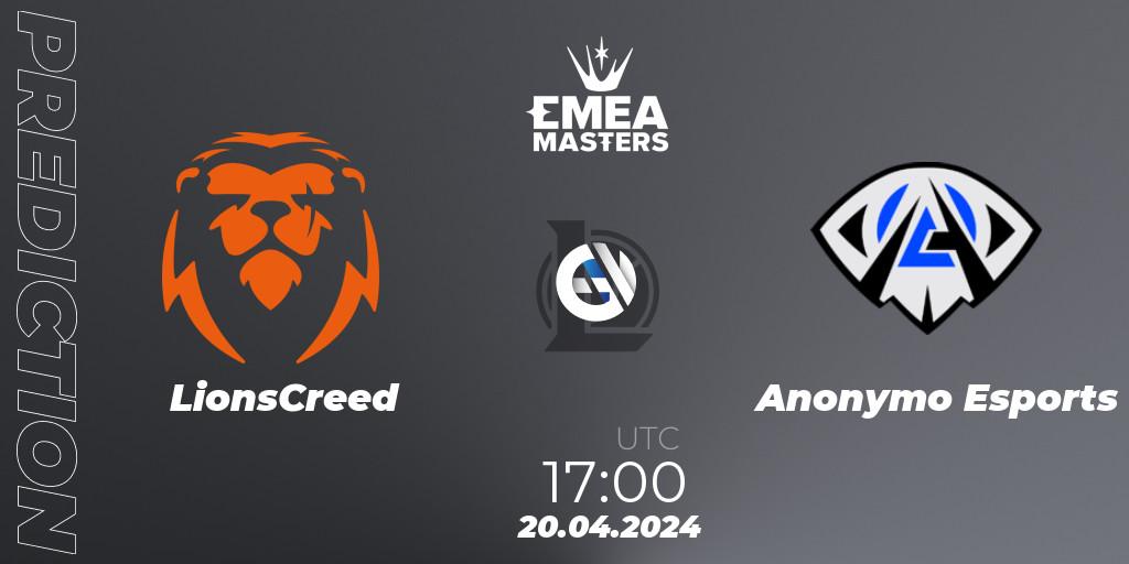 LionsCreed - Anonymo Esports: Maç tahminleri. 20.04.24, LoL, EMEA Masters Spring 2024 - Group Stage