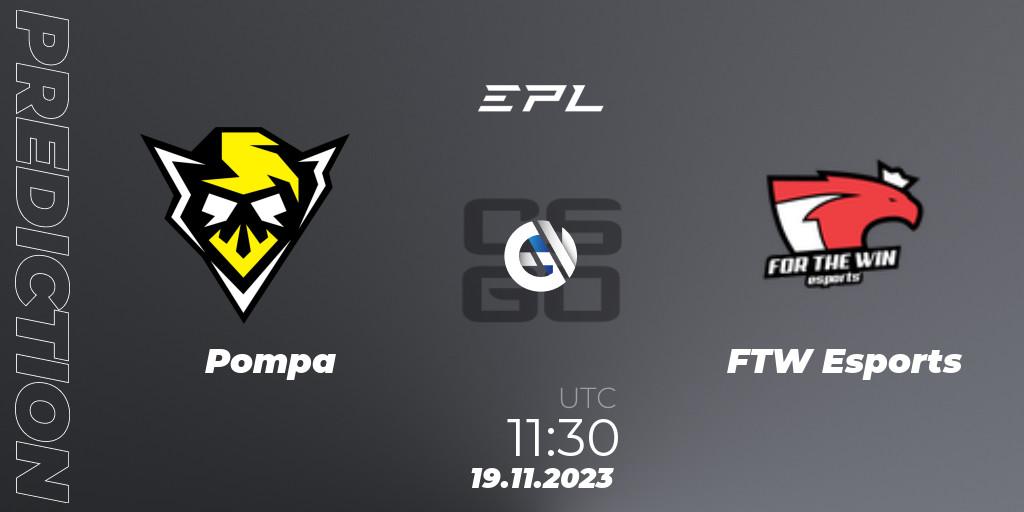 Pompa - FTW Esports: Maç tahminleri. 19.11.2023 at 11:30, Counter-Strike (CS2), European Pro League Season 12: Division 2