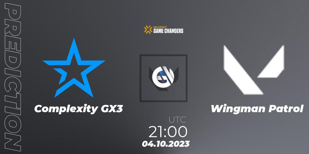 Complexity GX3 - Wingman Patrol: Maç tahminleri. 04.10.2023 at 21:00, VALORANT, VCT 2023: Game Changers North America Series S3
