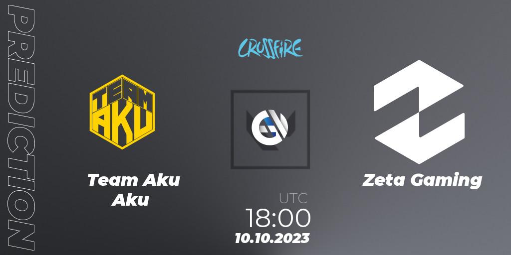 Team Aku Aku - Zeta Gaming: Maç tahminleri. 10.10.2023 at 17:00, VALORANT, LVP - Crossfire Cup 2023: Contenders #1