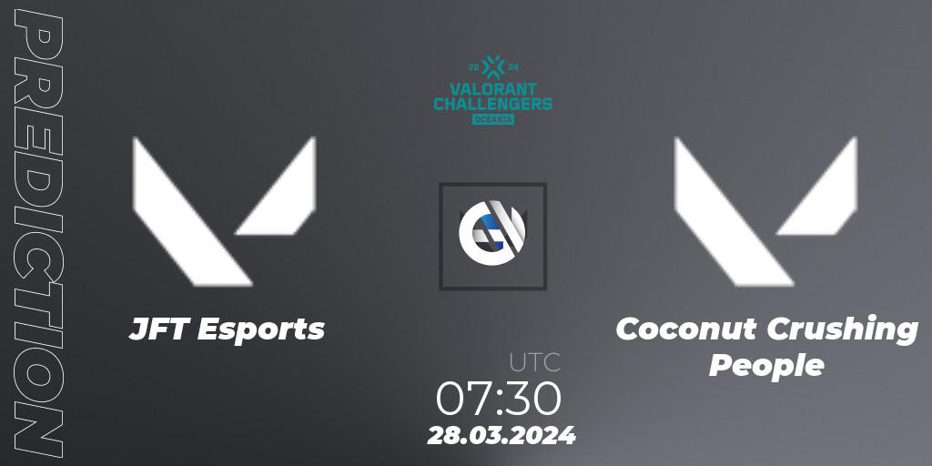 JFT Esports - Coconut Crushing People: Maç tahminleri. 28.03.2024 at 07:30, VALORANT, VALORANT Challengers 2024 Oceania: Split 1