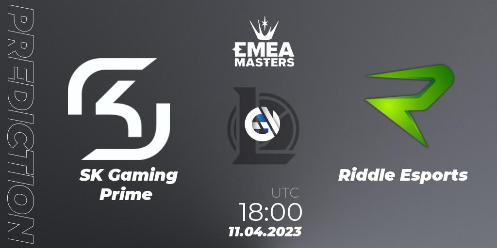 SK Gaming Prime - Riddle Esports: Maç tahminleri. 11.04.23, LoL, EMEA Masters Spring 2023 - Group Stage