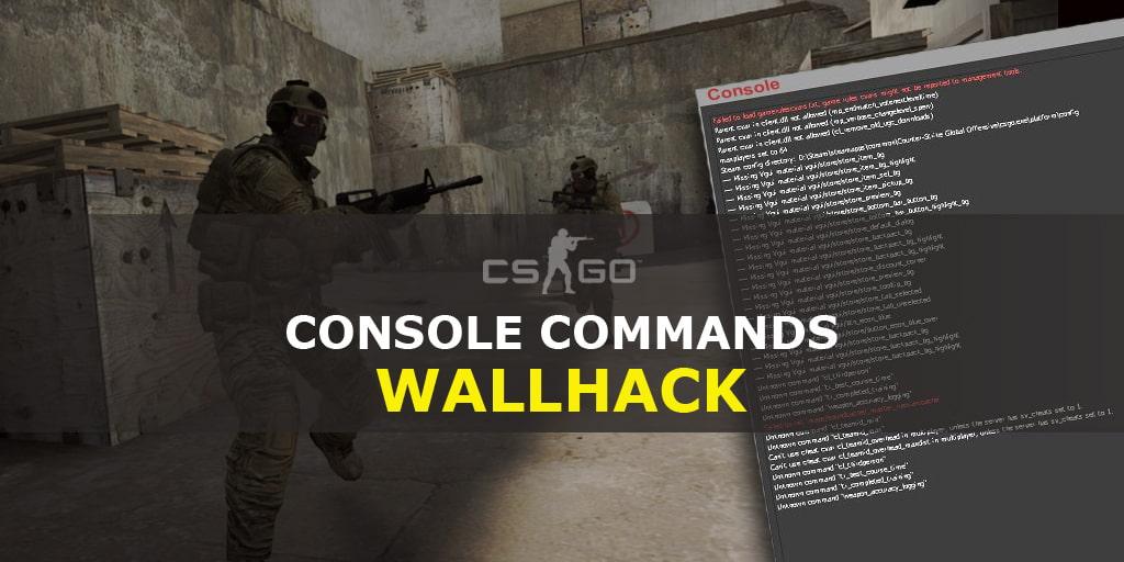 Konsol komutlarını kullanarak CS: GO'da WallHack etkinleştiriliyor