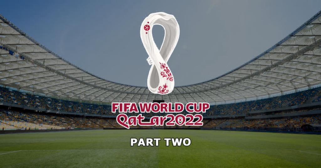 2022 FIFA Dünya Kupası Elemeleri Tahminleri - İkinci Bölüm!