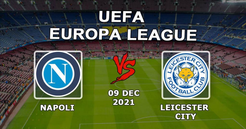 Napoli - Leicester City: Avrupa Ligi maçı için tahmin ve bahis - 09.12.2021