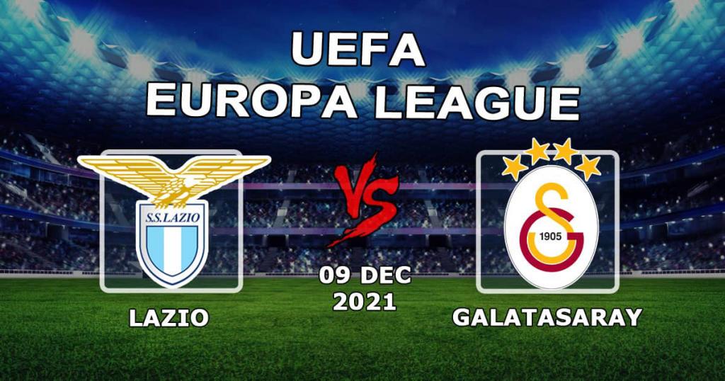 Lazio - Galatasaray: Avrupa Ligi maçı için tahmin ve bahis - 09.12.2021