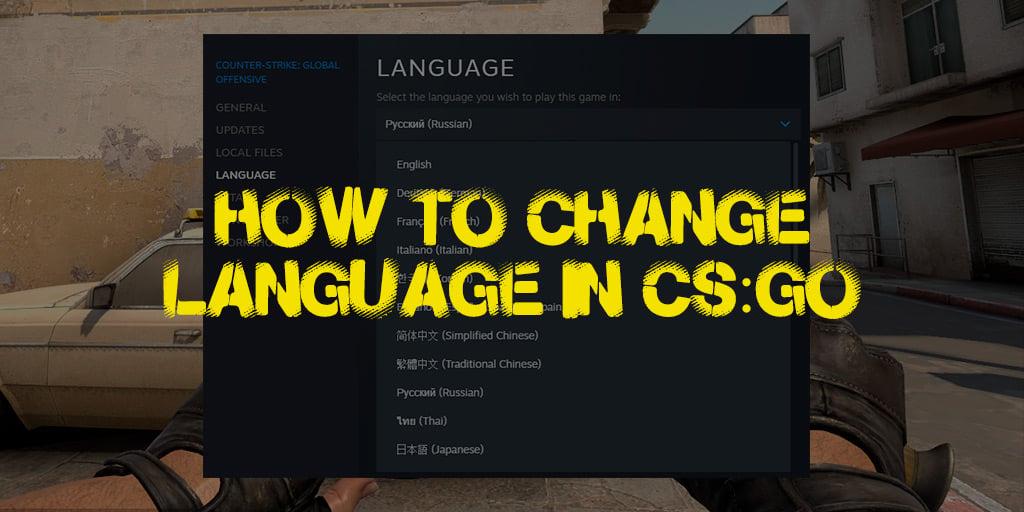 CS:GO'da dil nasıl değiştirilir?