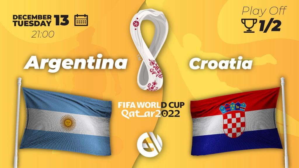 Arjantin - Hırvatistan: Katar'da yapılacak 2022 Dünya Kupası için tahmin ve bahis