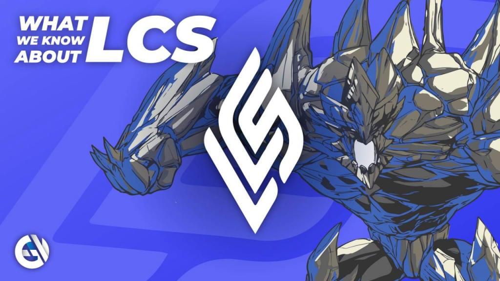 LCS hakkında ne biliyoruz? League of Legends serisinin atası ve profesyonel oyuncular için en iyi yer olan Büyük Dörtlü'den biri