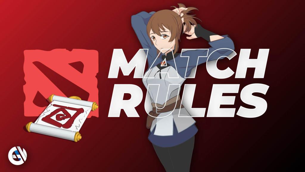 Dota 2 match rules: everything you wanted to ask but were hesitated
