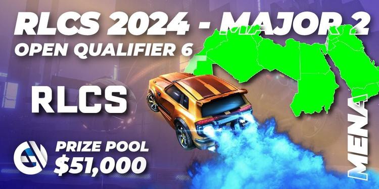 RLCS 2024 - Major 2: MENA Open Qualifier 6