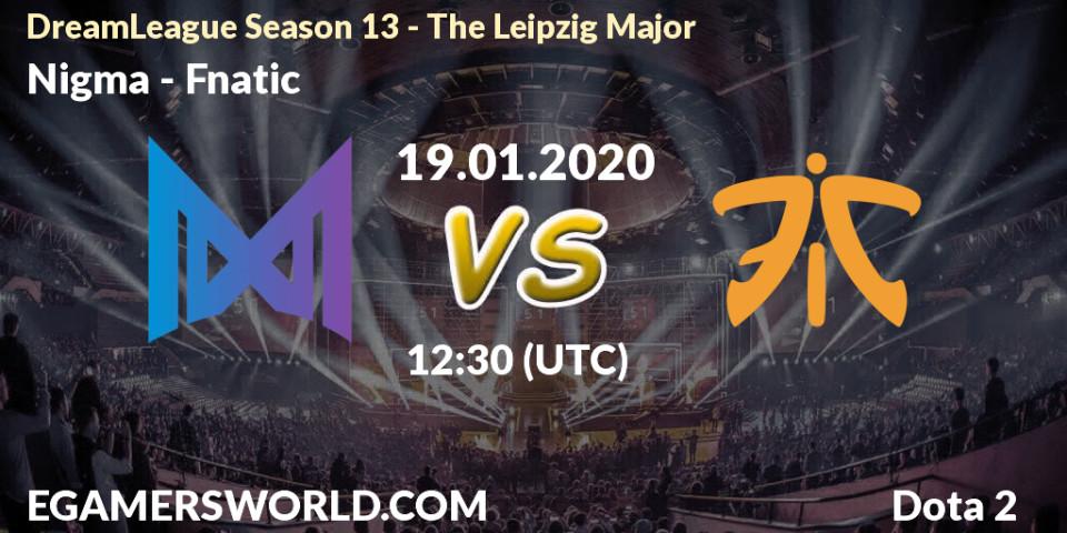 Nigma - Fnatic: Maç tahminleri. 19.01.20, Dota 2, DreamLeague Season 13 - The Leipzig Major