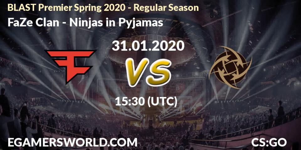 FaZe Clan - Ninjas in Pyjamas: Maç tahminleri. 31.01.20, CS2 (CS:GO), BLAST Premier Spring Series 2020: Regular Season