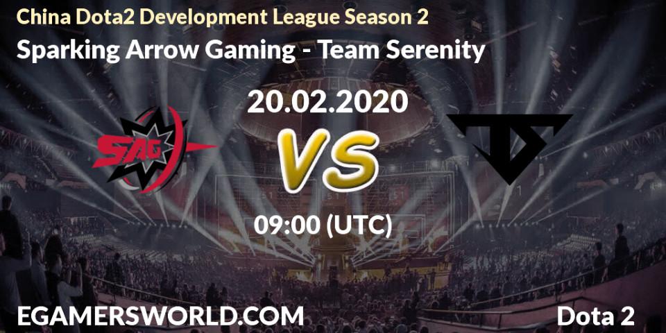 Sparking Arrow Gaming - Team Serenity: Maç tahminleri. 28.02.20, Dota 2, China Dota2 Development League Season 2