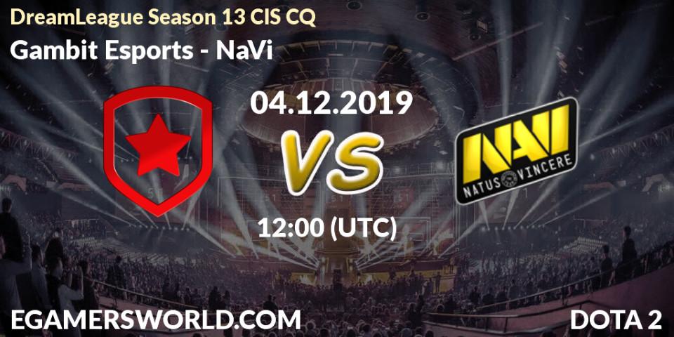 Gambit Esports - NaVi: Maç tahminleri. 04.12.19, Dota 2, DreamLeague Season 13 CIS CQ
