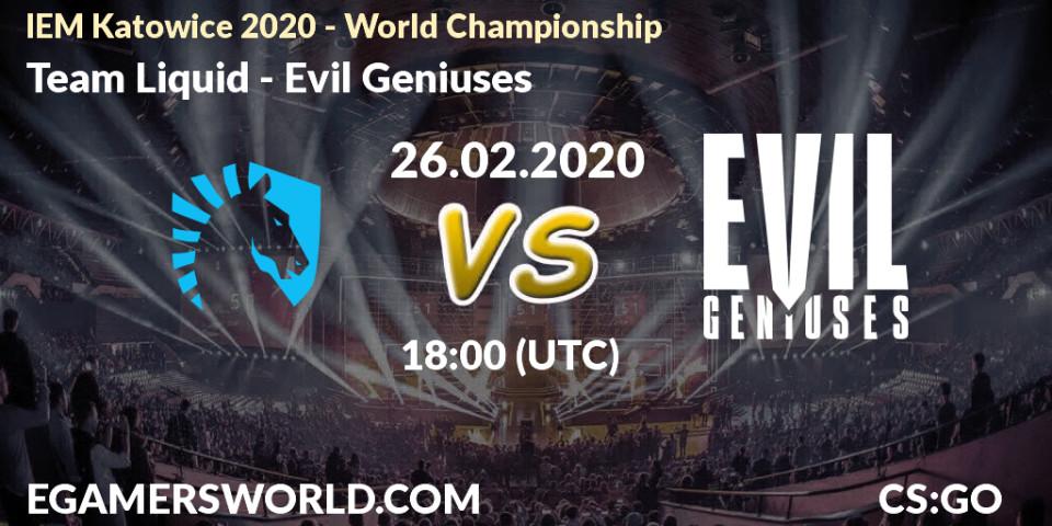 Team Liquid - Evil Geniuses: Maç tahminleri. 26.02.20, CS2 (CS:GO), IEM Katowice 2020 