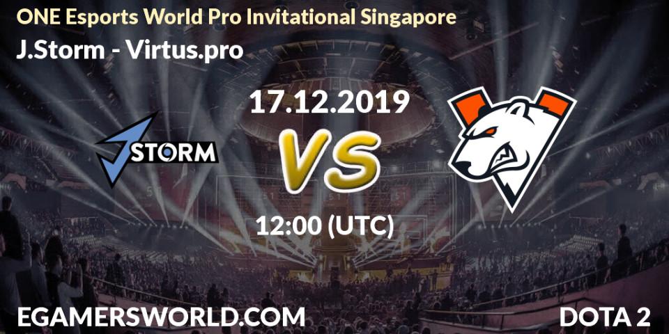 J.Storm - Virtus.pro: Maç tahminleri. 17.12.19, Dota 2, ONE Esports World Pro Invitational Singapore