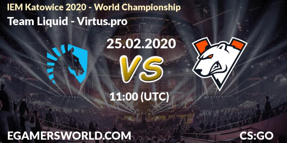 Team Liquid - Virtus.pro: Maç tahminleri. 25.02.20, CS2 (CS:GO), IEM Katowice 2020 