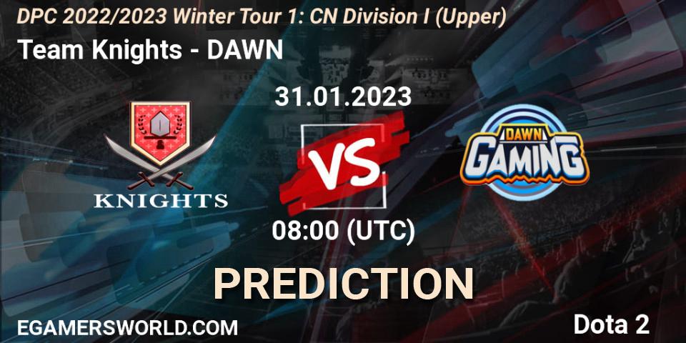 Team Knights - DAWN: Maç tahminleri. 31.01.23, Dota 2, DPC 2022/2023 Winter Tour 1: CN Division I (Upper)