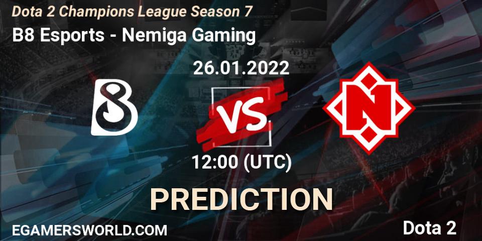 B8 Esports - Nemiga Gaming: Maç tahminleri. 26.01.22, Dota 2, Dota 2 Champions League 2022 Season 7
