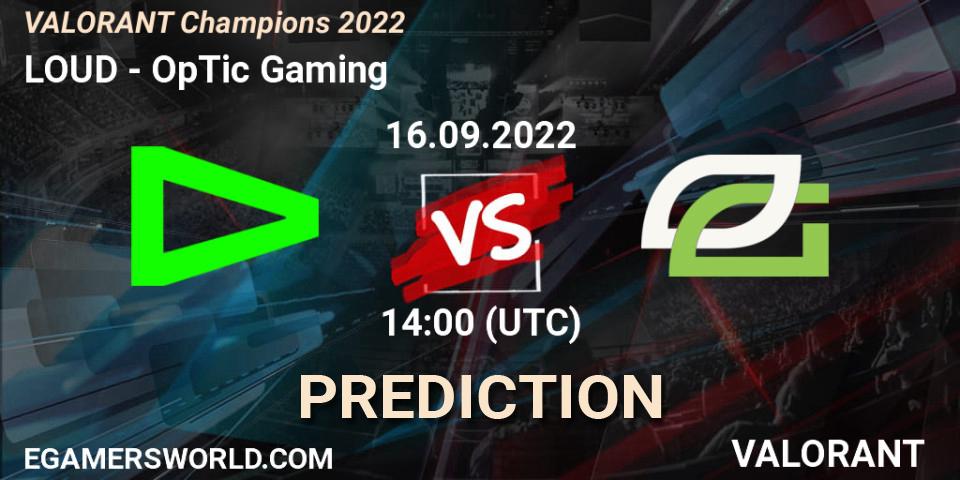 LOUD - OpTic Gaming: Maç tahminleri. 16.09.22, VALORANT, VALORANT Champions 2022